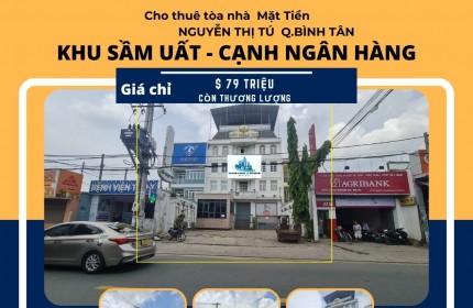 CỰC HIẾM- Cho thuê Tòa nhà mặt tiền Nguyễn Thị Tú 240m2, 4Lầu+ST-THANG MÁY